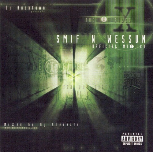 The X Files — Smif-N-Wessun