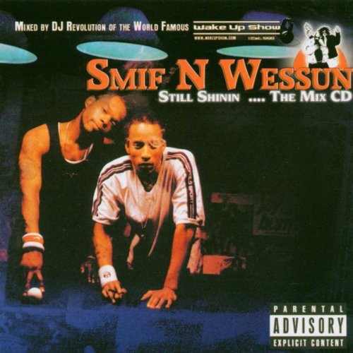 Still Shinin... The Mix CD — Smif-N-Wessun