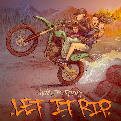 Let It Rip — Snak the Ripper