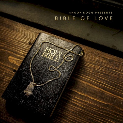 Snoop Dogg Presents Bible of Love — Snoop Dogg