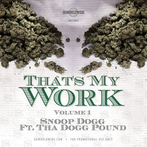 That’s My Work, Volume 1 — Snoop Dogg