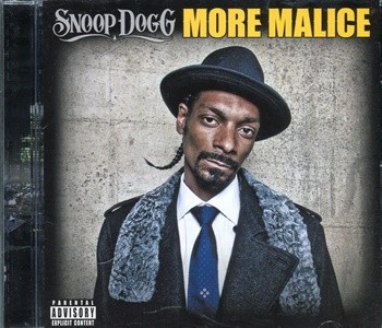 More Malice — Snoop Dogg