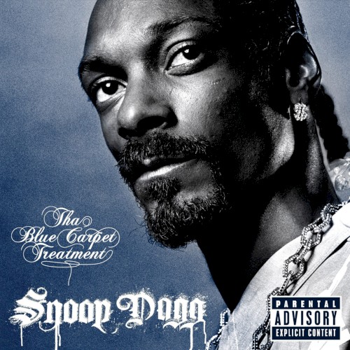 Tha Blue Carpet Treatment — Snoop Dogg