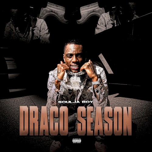 Draco Season — Soulja Boy