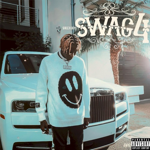 Swag 4 — Soulja Boy