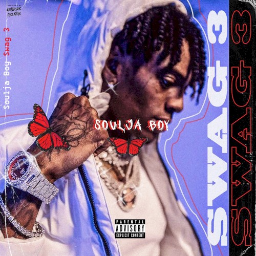 Swag 3 — Soulja Boy