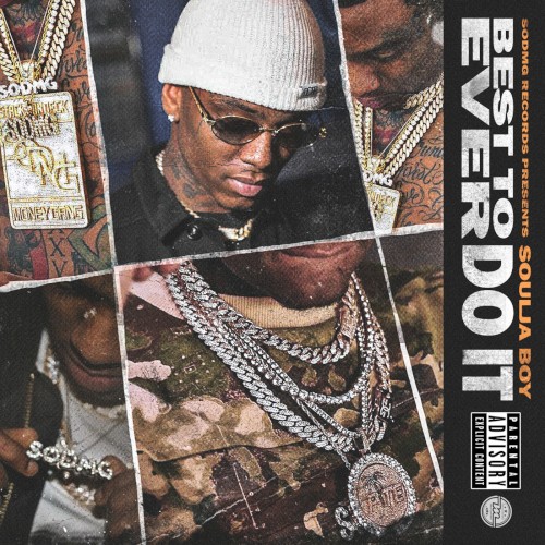 Best to Ever Do It — Soulja Boy