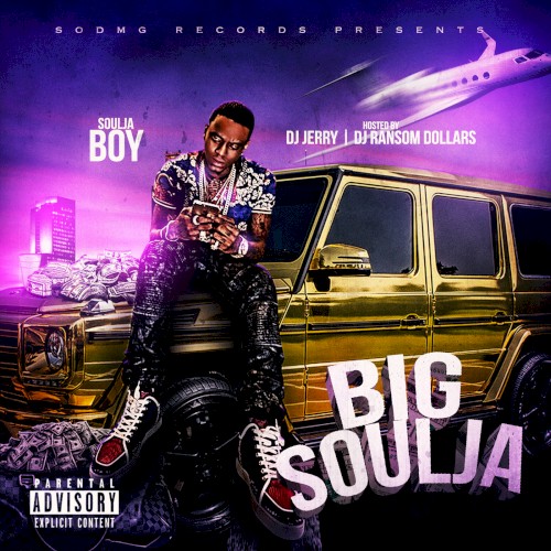 Big Soulja — Soulja Boy