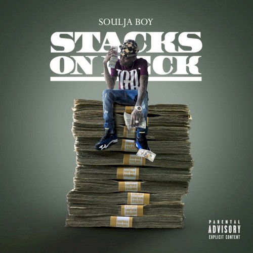 Stacks on Deck — Soulja Boy