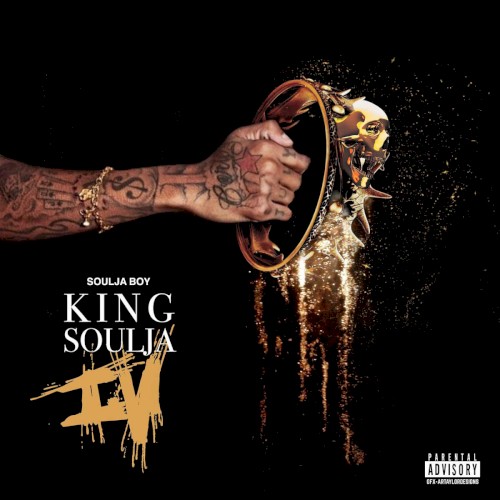 King Soulja 4 — Soulja Boy