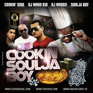 Cookin’ Soulja Boy — Soulja Boy