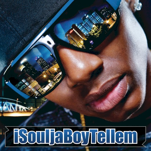 iSouljaBoyTellEm — Soulja Boy