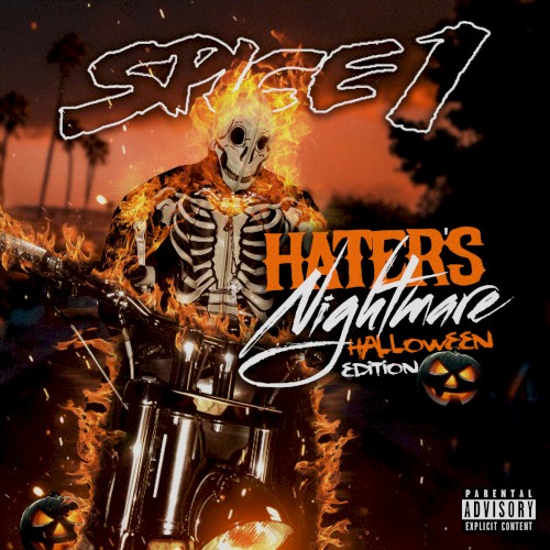 Hater’s Nightmare: Halloween Edition — Spice 1