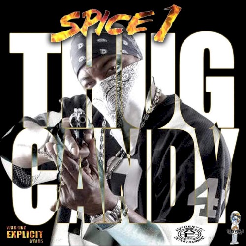 Thug Candy — Spice 1