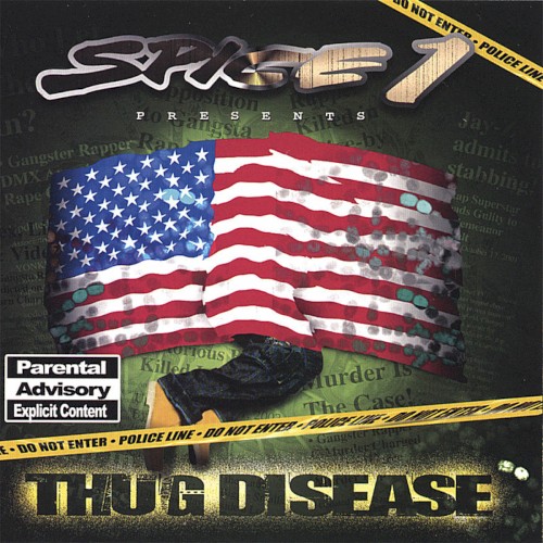 Thug Disease — Spice 1