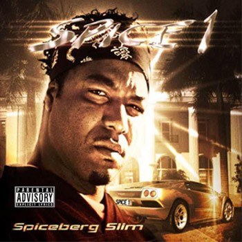 Spiceberg Slim — Spice 1