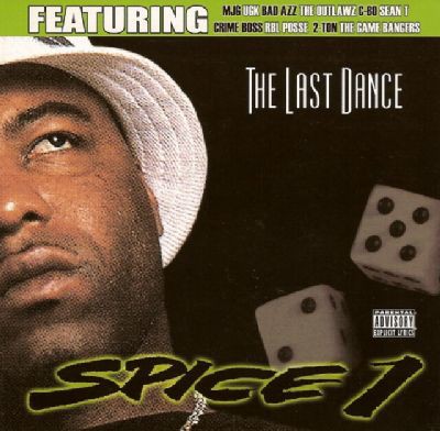 The Last Dance — Spice 1