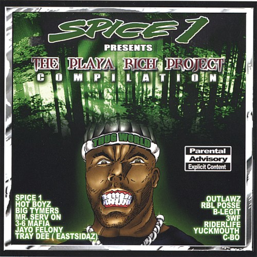 The Playa Rich Project Compilation — Spice 1