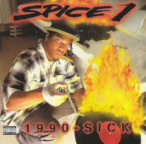 1990-Sick — Spice 1