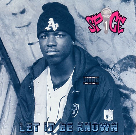 Let It Be Known — Spice 1
