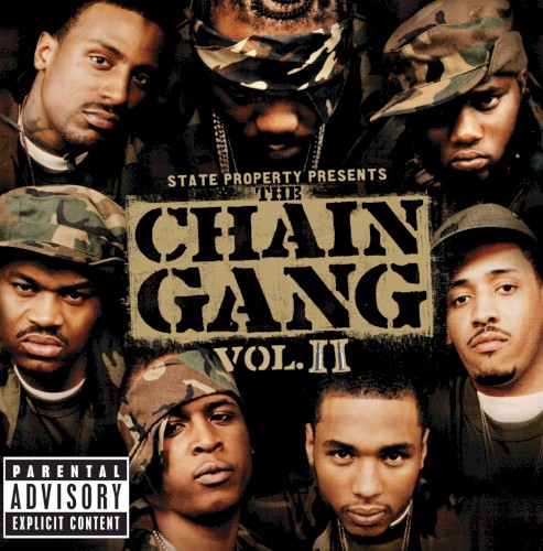 State Property Presents Chain Gang, Volume 2 — State Property