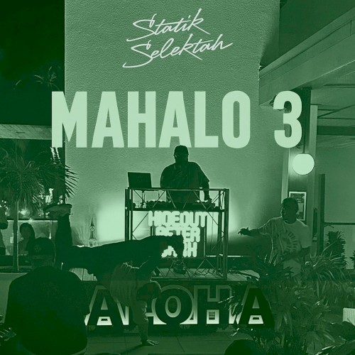 Mahalo 3 Instrumentals — Statik Selektah