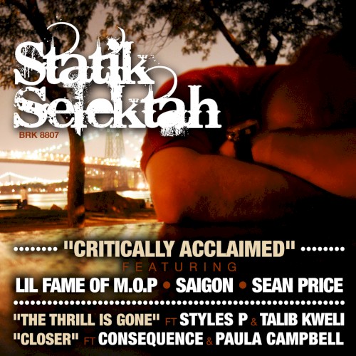 Critically Acclaimed b/w the Thrill Is Gone — Statik Selektah