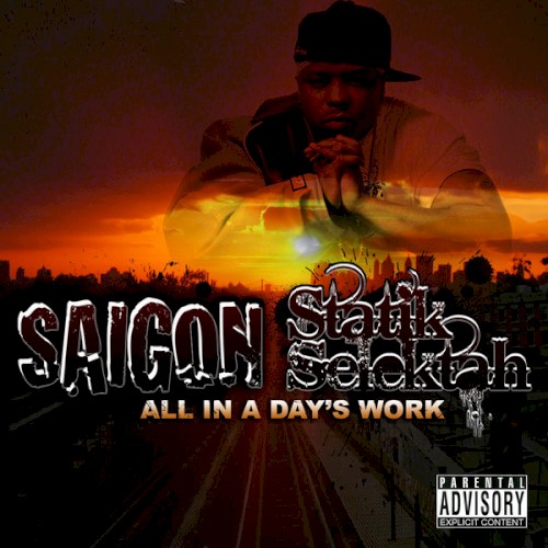 All in a Day's Work — Statik Selektah