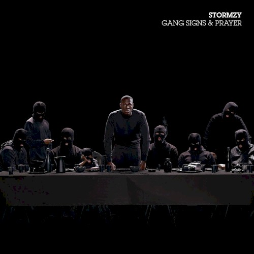 Gang Signs & Prayer — Stormzy