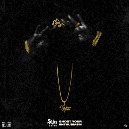 Styles David: Ghost Your Enthusiasm — Styles P