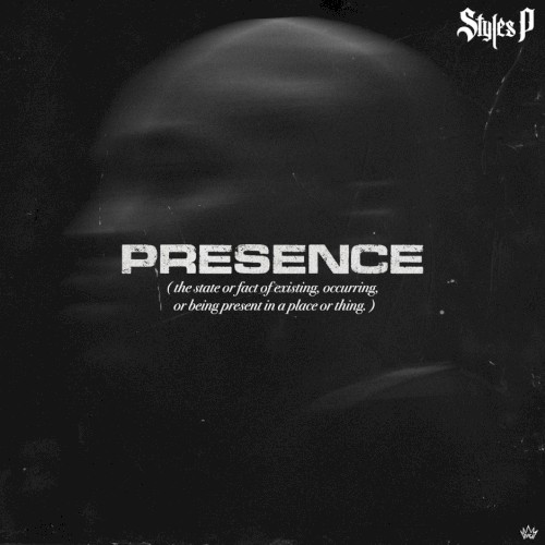 PRESENCE — Styles P