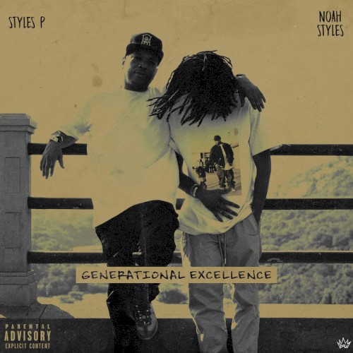 Generational Excellence — Styles P