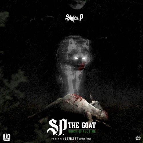 S.P. The GOAT: Ghost of All Time — Styles P