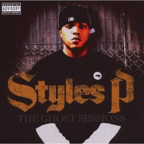 The Ghost Sessions — Styles P