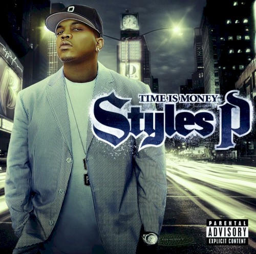 Time Is Money — Styles P
