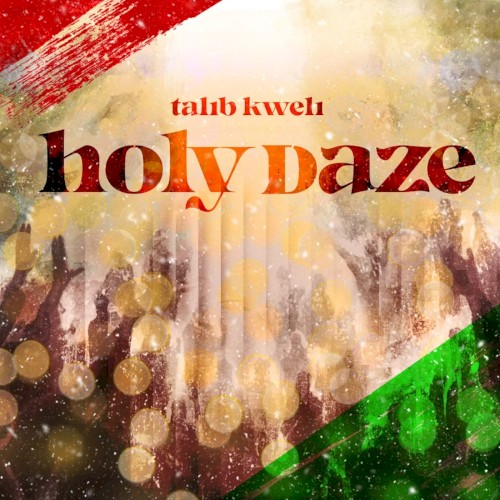 Holy Daze — Talib Kweli