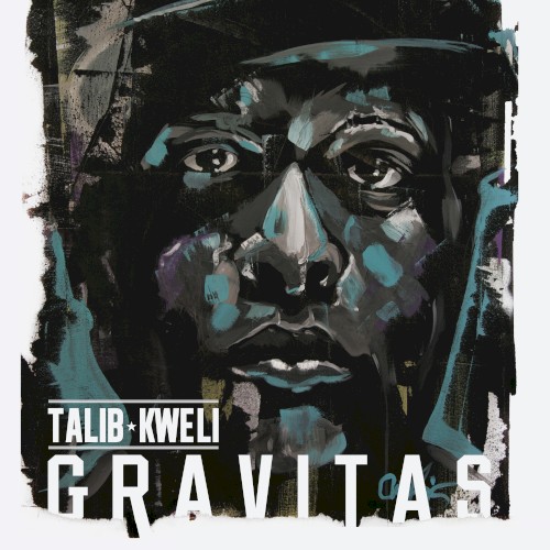 Gravitas — Talib Kweli