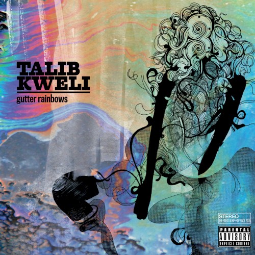 Gutter Rainbows — Talib Kweli