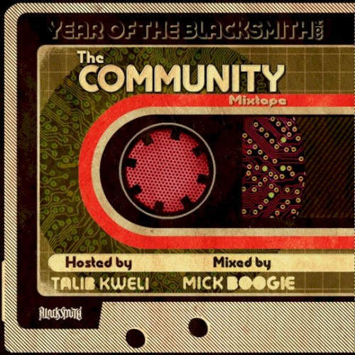 Year of the Blacksmith: The Community Mixtape — Talib Kweli
