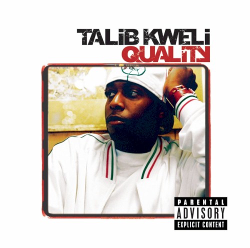 Quality — Talib Kweli