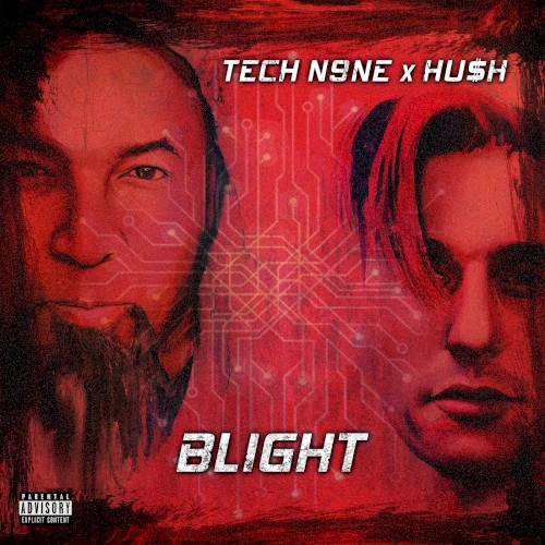 BLIGHT — Tech N9ne