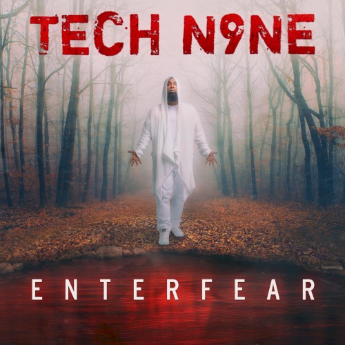 ENTERFEAR — Tech N9ne