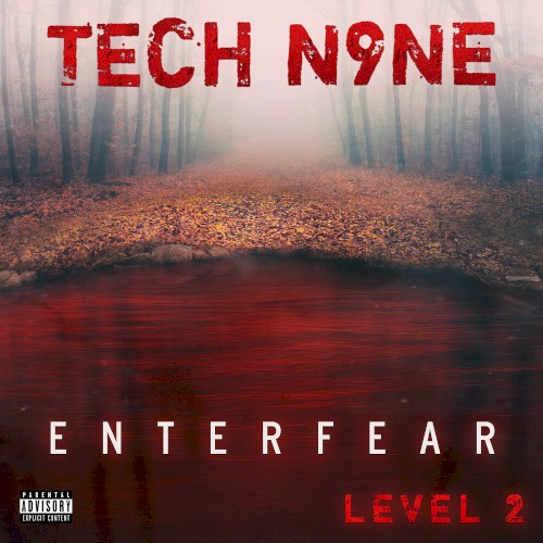 ENTERFEAR Level 2 — Tech N9ne