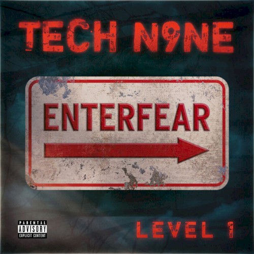 ENTERFEAR Level 1 — Tech N9ne