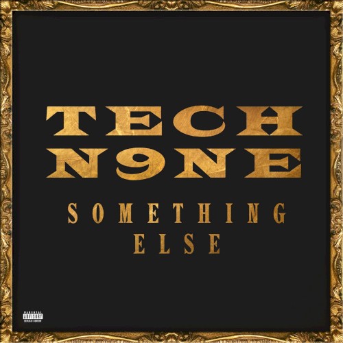 Something Else — Tech N9ne