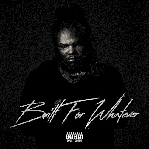 Built for Whatever — Tee Grizzley