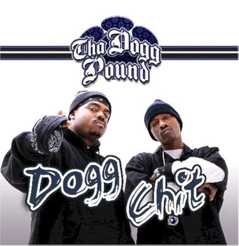 Dogg Chit — Tha Dogg Pound