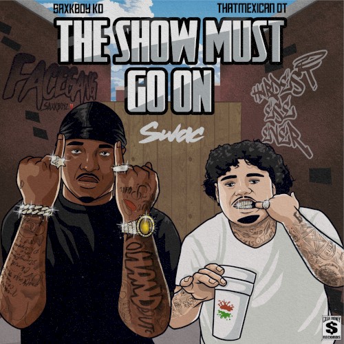 The Show Must Go On — That Mexican OT