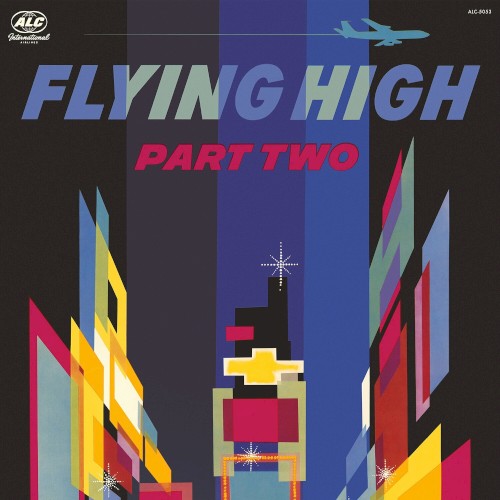 Flying High, Part 2 — The Alchemist