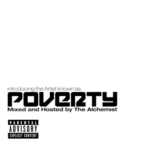 Introducing the Artist Known as Poverty — The Alchemist